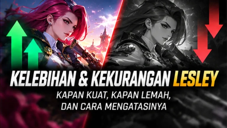 Ilustrasi panduan kelebihan kekurangan Lesley Mobile Legends